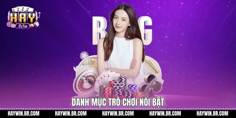 Danh mục trò chơi nổi bật